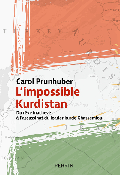 L'IMPOSSIBLE KURDISTAN - DU REVE INACHEVE A L'ASSASSINAT DU LEADER KURDE GHASSEMLOU
