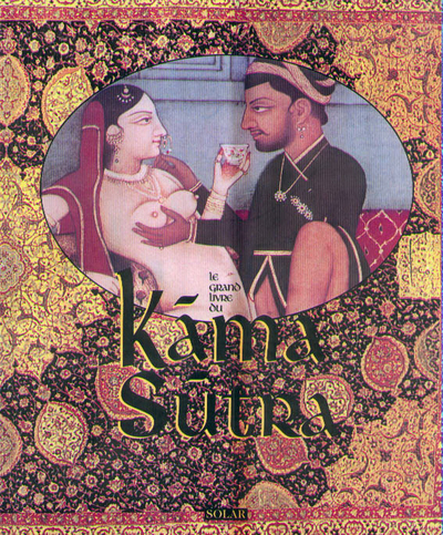 LE GRAND LIVRE DU KAMA SUTRA