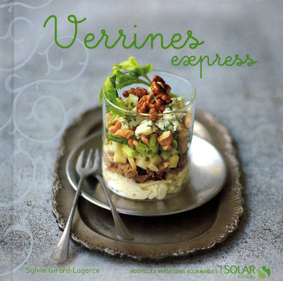VERRINES EXPRESS -NOUVELLES VARIATIONS GOURMANDES-