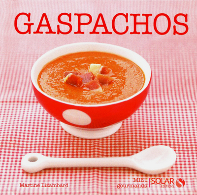 GASPACHOS - MINI GOURMANDS