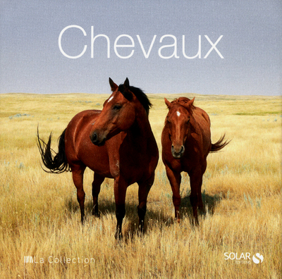 CHEVAUX - LA COLLECTION