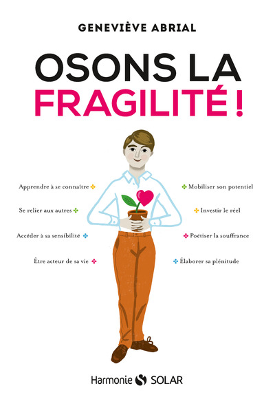 OSONS LA FRAGILITE