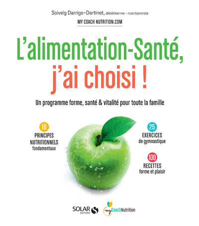 L'ALIMENTATION-SANTE, J'AI CHOISI!