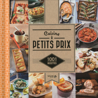 CUISINE PETIT PRIX - 1001 RECETTES NE