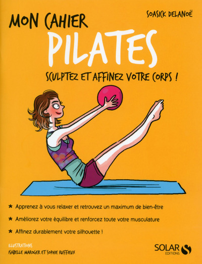 MON CAHIER PILATES - NOUVELLE EDITION