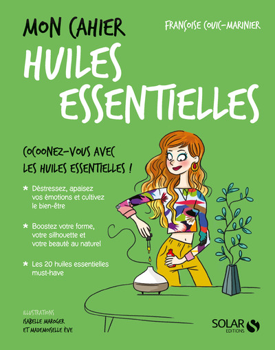 MON CAHIER HUILES ESSENTIELLES NE