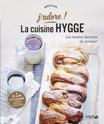 LA CUISINE HYGGE - J'ADORE