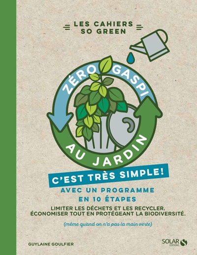 ZERO GASPI AU JARDIN - C'EST TRES SIMPLE