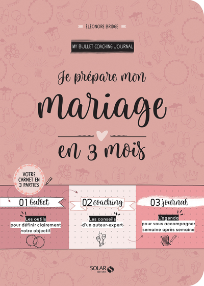 JE PREPARE MON MARIAGE EN 3 MOIS