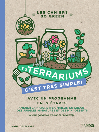 TERRARIUMS - LES CAHIERS SO GREEN