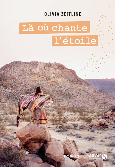 LA OU CHANTE L'ETOILE