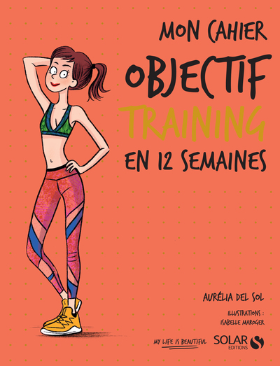 MON CAHIER - OBJECTIF TRAINING EN 12 SEMAINES