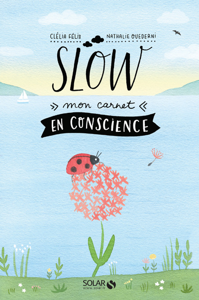 SLOW - MON CARNET EN CONSCIENCE