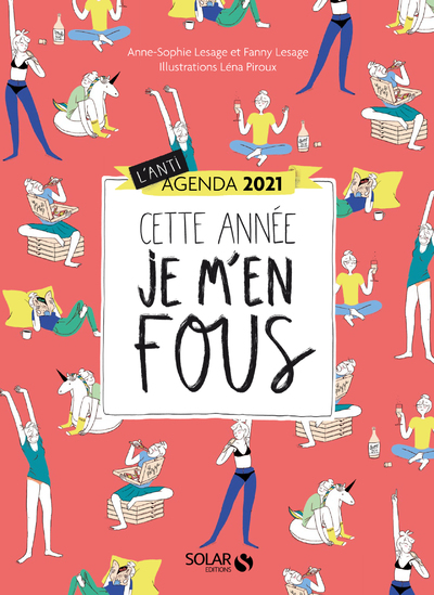 L'ANTI-AGENDA 2021 : CETTE ANNEE JE M'EN FOUS !
