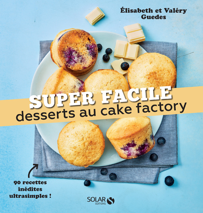 DESSERTS AU CAKE FACTORY - SUPER FACILE