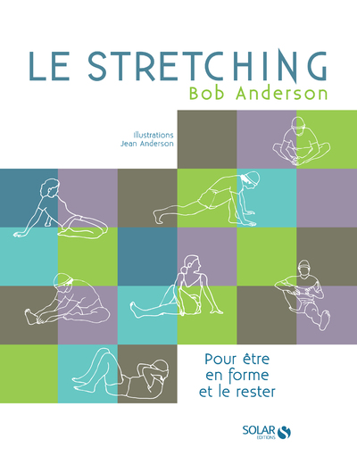 LE STRETCHING - NOUVELLE EDITION