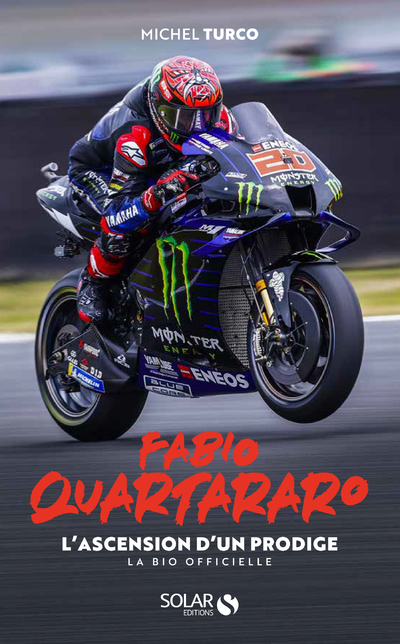FABIO QUARTARARO - L'ASCENSION D'UN PRODIGE