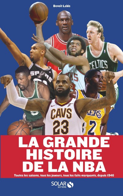 LA GRANDE HISTOIRE DE LA NBA