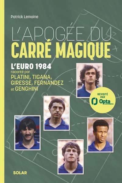 L   APOGEE DU CARRE MAGIQUE - L'EURO 1984