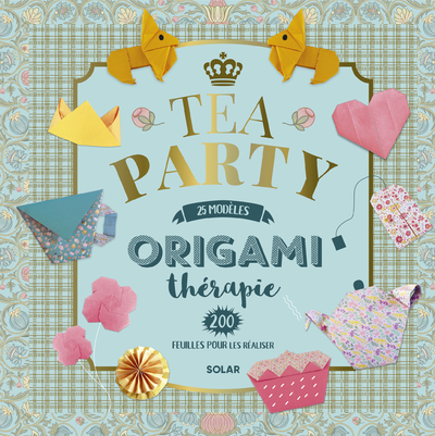 TEA PARTY ORIGAMI THERAPIE