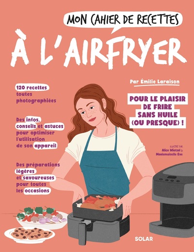 MON CAHIER DE RECETTES A L'AIRFRYER