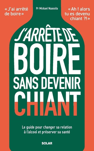 J   ARRETE DE BOIRE SANS DEVENIR CHIANT