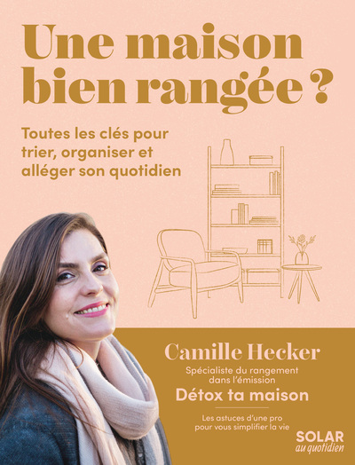 UNE MAISON BIEN RANGEE