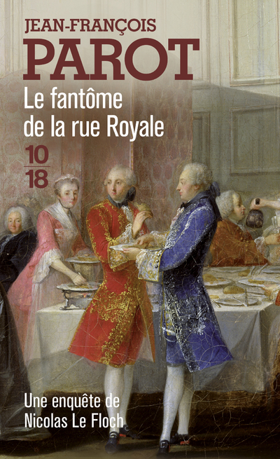 LE FANTOME DE LA RUE ROYALE