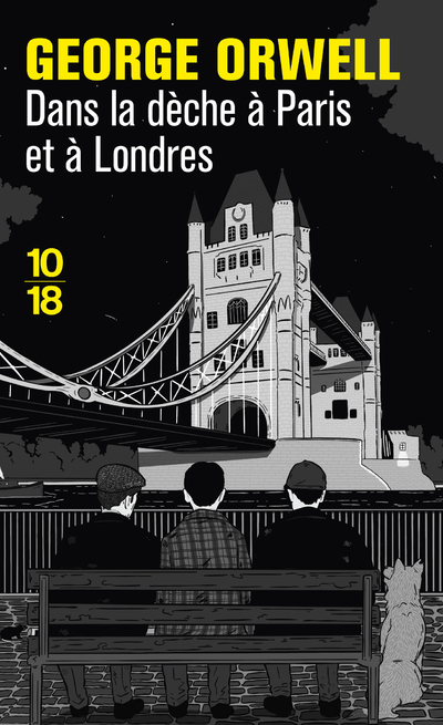 DANS LA DECHE A PARIS ET A LONDRES