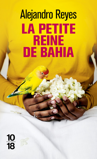 LA PETITE REINE DE BAHIA