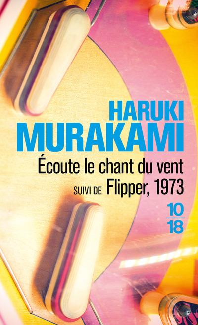 ECOUTE LE CHANT DU VENT SUIVI DE FLIPPER, 1973