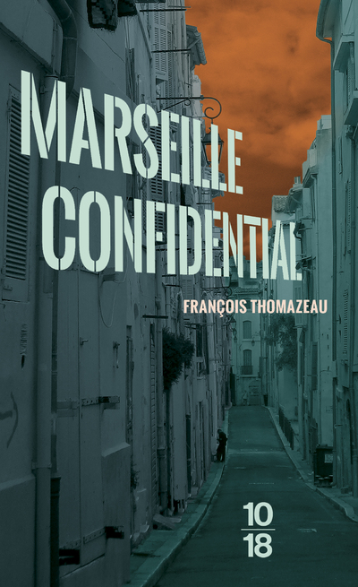 MARSEILLE CONFIDENTIEL