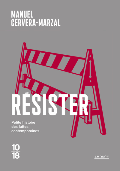 RESISTER - PETITE HISTOIRE DES LUTTES CONTEMPORAINES