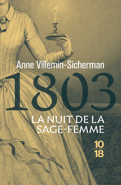 1803, LA NUIT DE LA SAGE-FEMME - UNE ENQUETE DE VICTOIRE MONTFORT