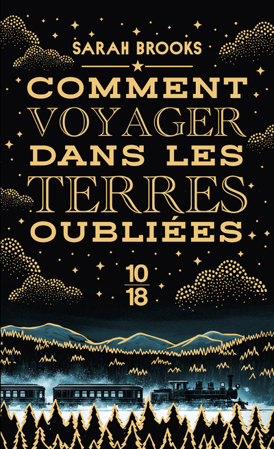 COMMENT VOYAGER DANS LES TERRES OUBLIEES
