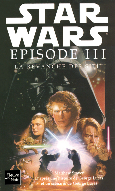 LA REVANCHE DES SITH - STAR WARS EPISODE III