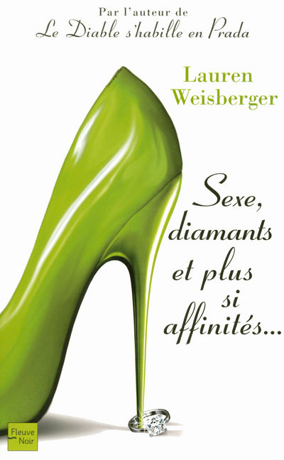 SEXE, DIAMANTS ET PLUS SI AFFINITES...