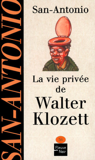 LA VIE PRIVEE DE WALTER KLOZETT