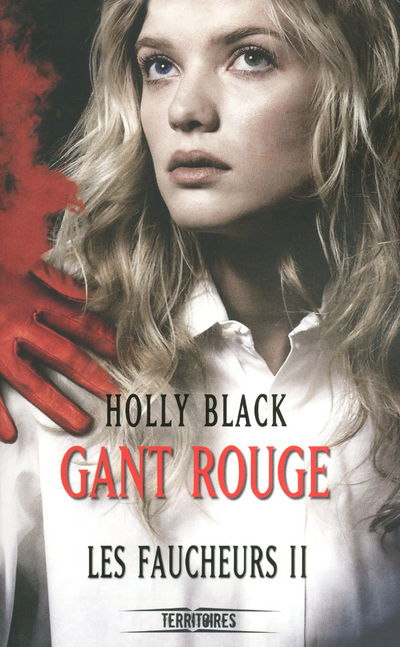 LES FAUCHAURS - TOME 2 GANT ROUGE