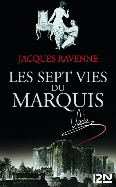 LES SEPT VIES DU MARQUIS