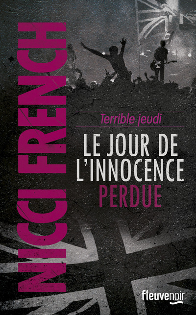TERRIBLE JEUDI - LE JOUR DE L'INNOCENCE PERDUE