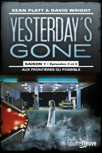 YESTERDAY'S GONE - SAISON 1 - TOME 2