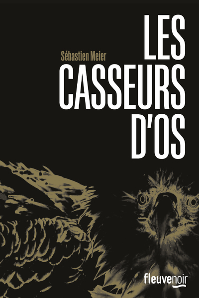 LES CASSEURS D'OS - TOME 1