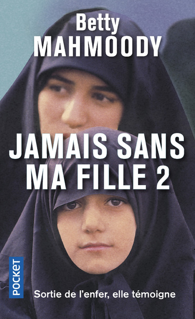 JAMAIS SANS MA FILLE - TOME 2