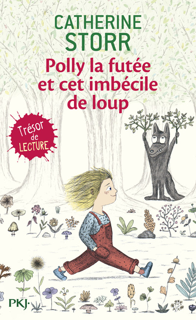 POLLY LA FUTEE ET CET IMBECILE DE LOUP