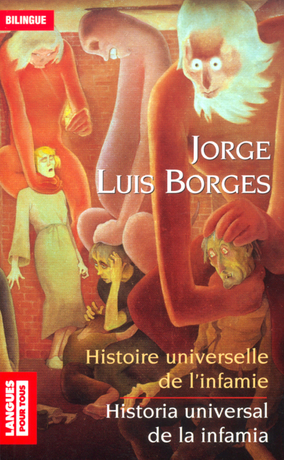 HISTOIRE UNIVERSELLE DE L'INFAMIE