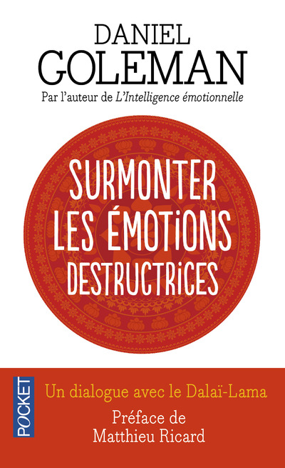 SURMONTER LES EMOTIONS DESTRUCTRICES