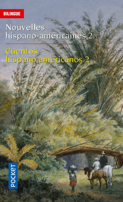 NOUVELLES HISPANO-AMERICAINES - TOME 2