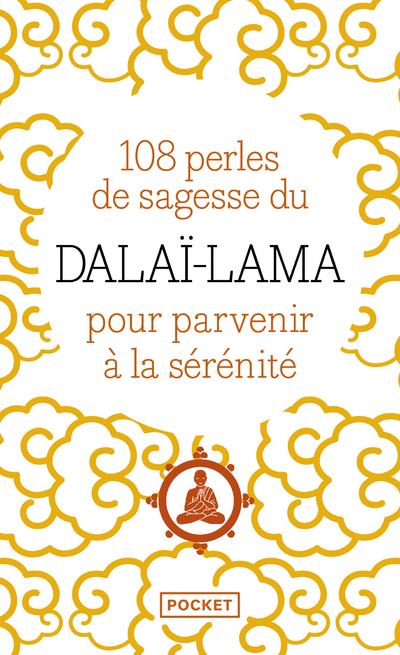 108 PERLES DE SAGESSE POUR PARVENIR A LA SERENITE
