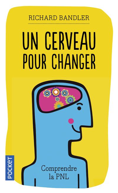 UN CERVEAU POUR CHANGER